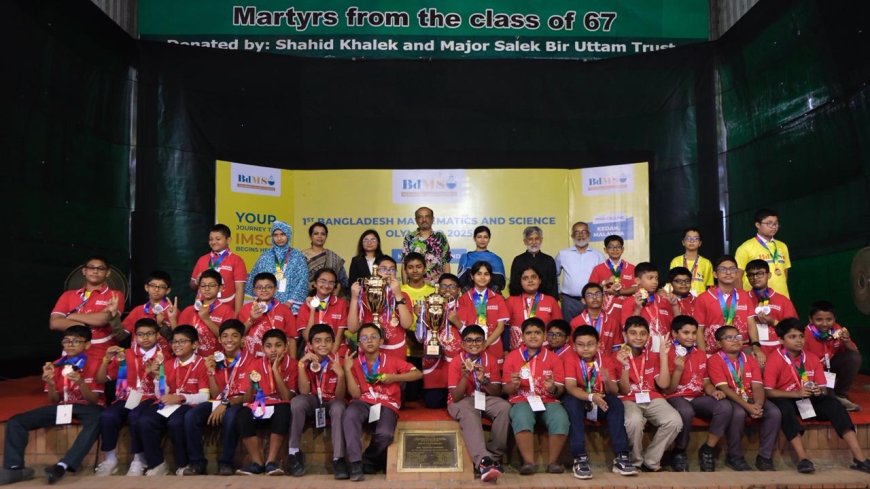 Bangladesh’s Budding Minds Shine at First Math and Science Olympiad