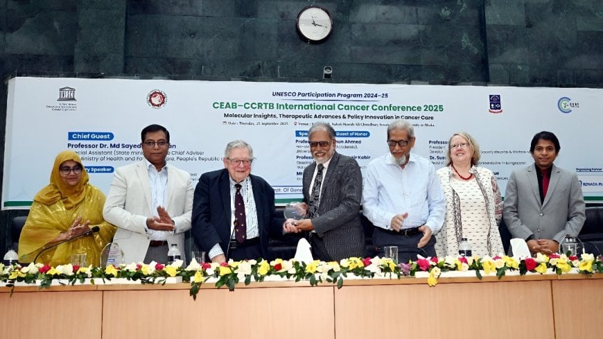 ঢাকা বিশ্ববিদ্যালয়ে অনুষ্ঠিত হলো সিইএবি-সিসিআরটিবি আন্তর্জাতিক ক্যান্সার সম্মেলন ২০২৫