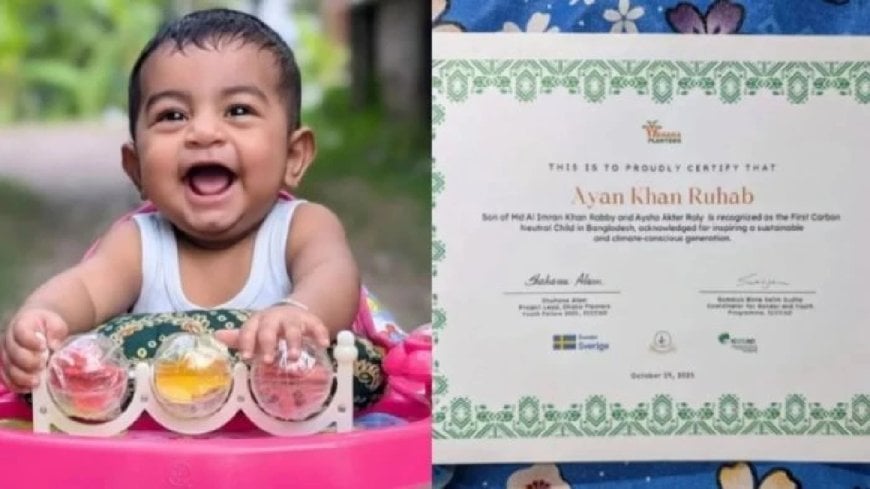 Ruhab’s Roots: Bangladesh’s First Carbon-Neutral Child Recognized Globally