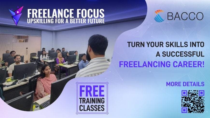 দক্ষতা উন্নয়নে ফ্রিল্যান্সারদের প্রশিক্ষণ দেবে  বাক্কো