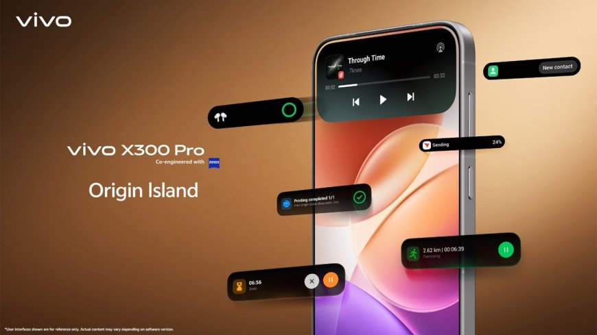 vivo X300 Pro Debuts with Upgraded Origin Island OS 6