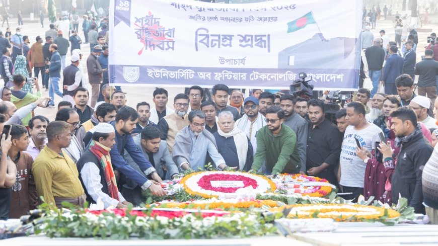 UFTB Pays Tribute to Martyred Intellectuals at Mirpur Memorial