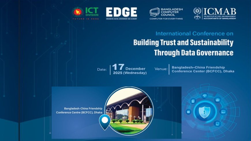 Global Experts to Convene in Dhaka for Data Governance Summit