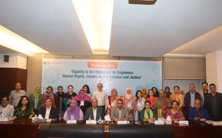 কর্মক্ষেত্রে প্রকৌশলীদের জন্য সমতা, নিরাপত্তা ও ন্যায়বিচারের আহ্বান