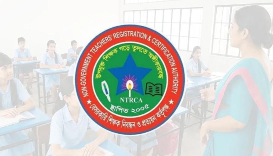 NTRCA Launches New E-Registration for MPO Institutions, Warns of Legal Action for Non-Compliance