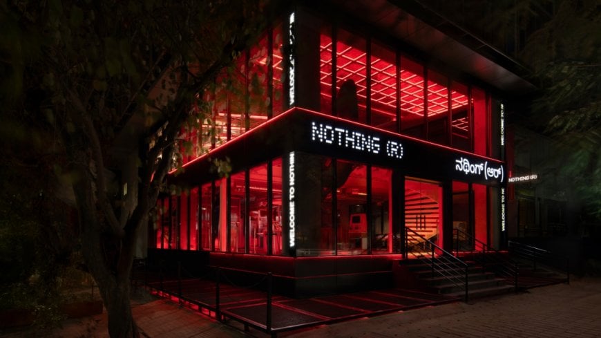 Nothing’s New Nexus: First Flagship Store Opens in India
