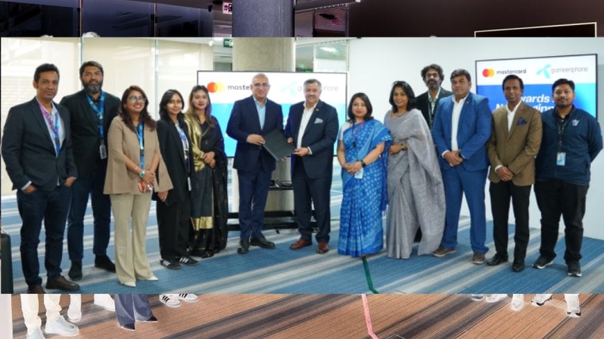 গ্রামীণফোন–মাস্টারকার্ড যৌথ অংশীদারিত্ব চুক্তি সই
