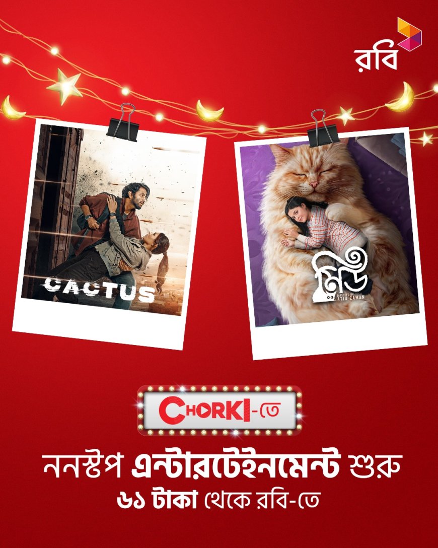 Robi Rolls Out Eid Entertainment Offer with Chorki
