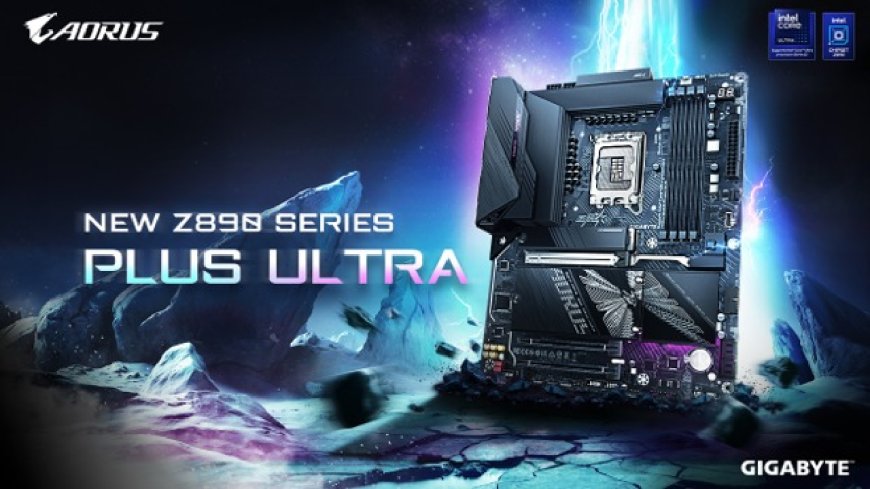 Gigabyte Launches Z890 Plus Series with Next-Gen Processor Support