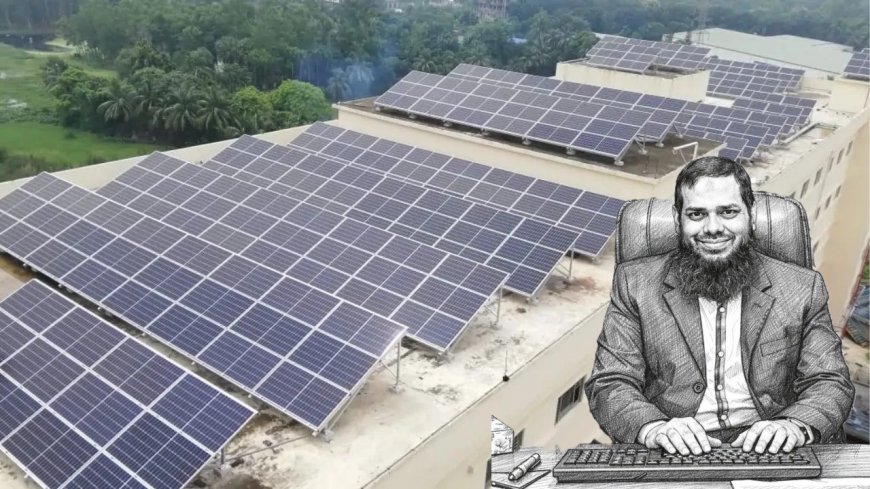 বিকল্প জ্বালানীর নতুন দিগন্তে রুফটপ সোলার ও সোলার কার্ড